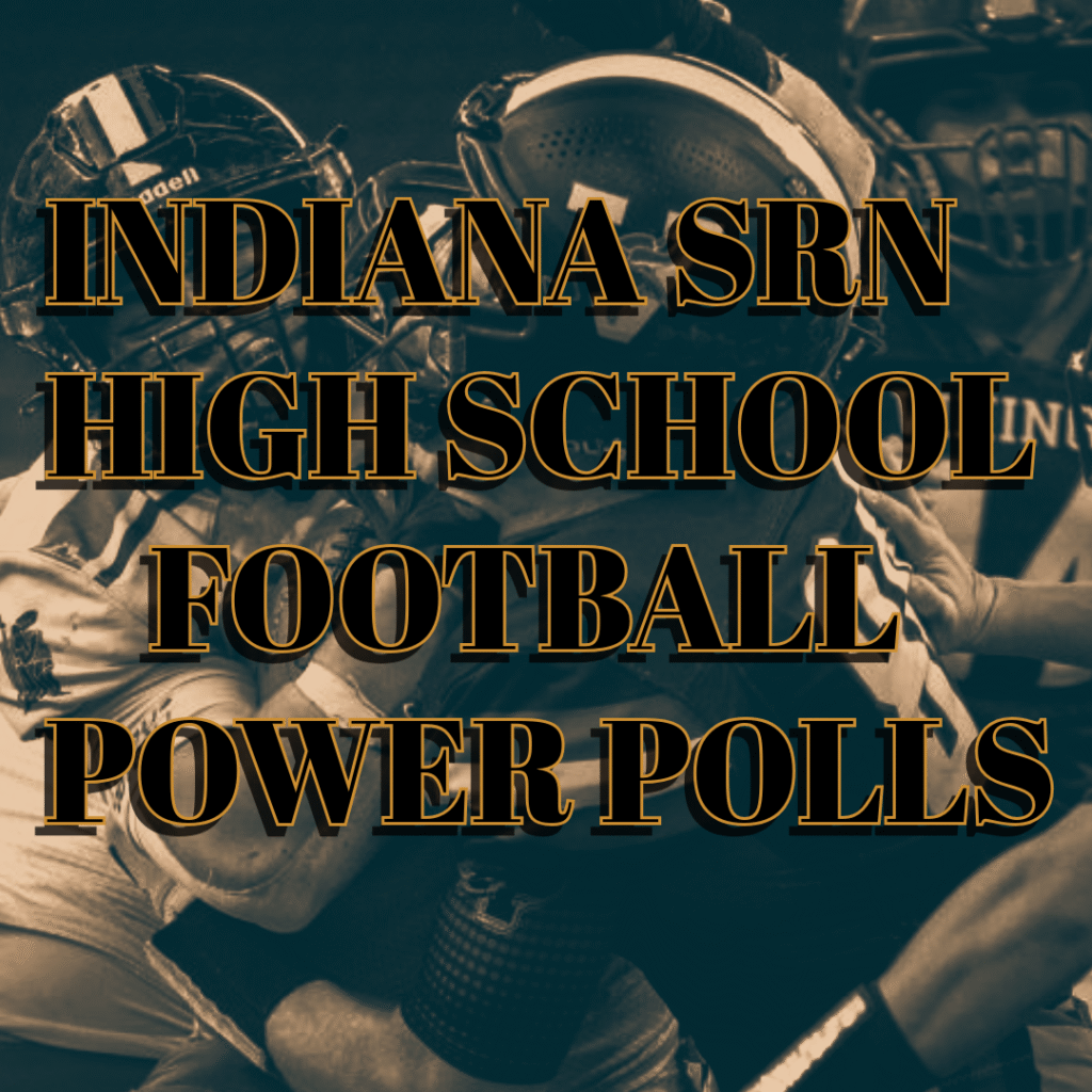 INDIANA SRN PRE-SEASON FOOTBALL POWER POLLS