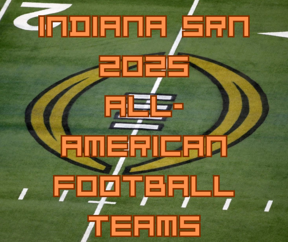INDIANA SRN 2025 COLLEGE FOOTBALL PRE-SEASON ALL-AMERICAN TEAMS