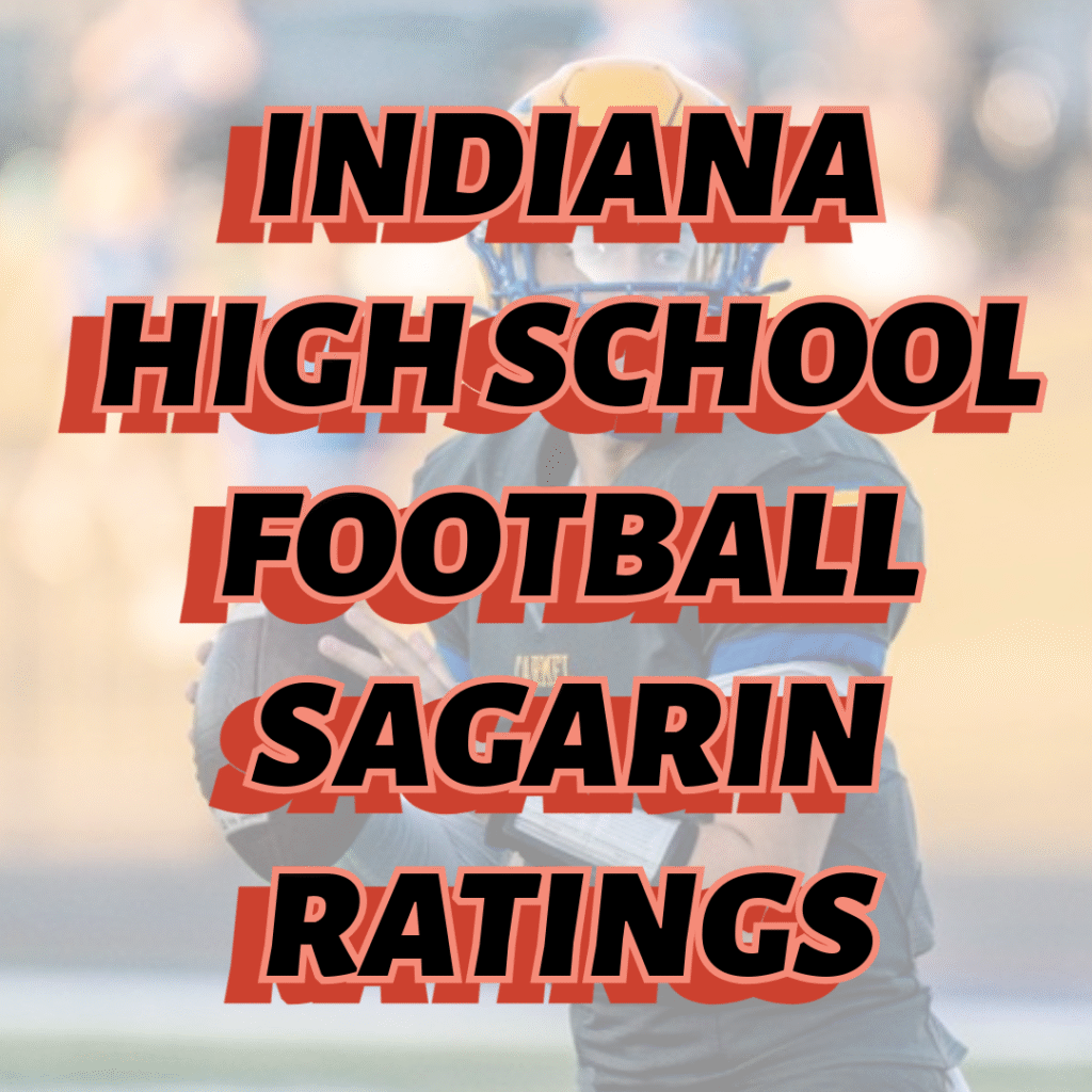 INDIANA HIGH SCHOOL FOOTBALL TOP 10 SAGARIN RATINGS