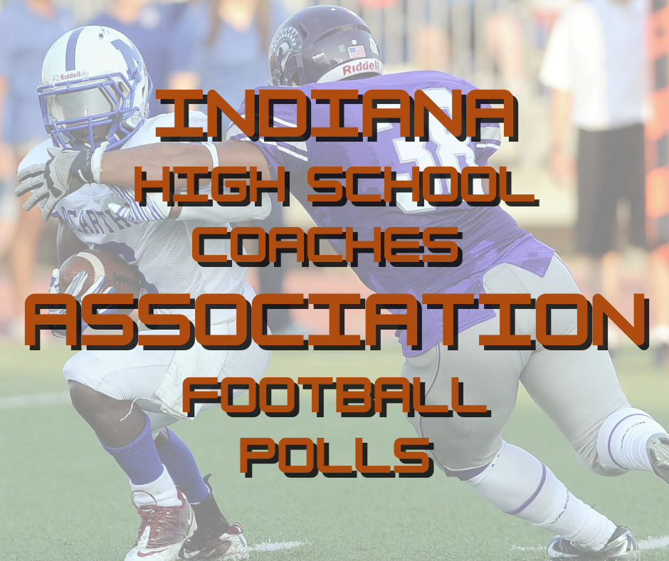 INDIANA FOOTBALL COACHES ASSOCIATION POLLS