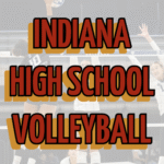 2025 INDIANA VOLLEYBALL WATCH LIST: ALL POSITIONS