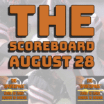 THE “SCOREBOARD” THURSDAY AUGUST 28