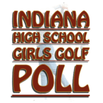 INDIANA GIRLS GOLF FINAL POLL
