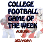 COLLEGE FOOTBALL GAME OF THE WEEK: AUBURN VS. OKLAHOMA