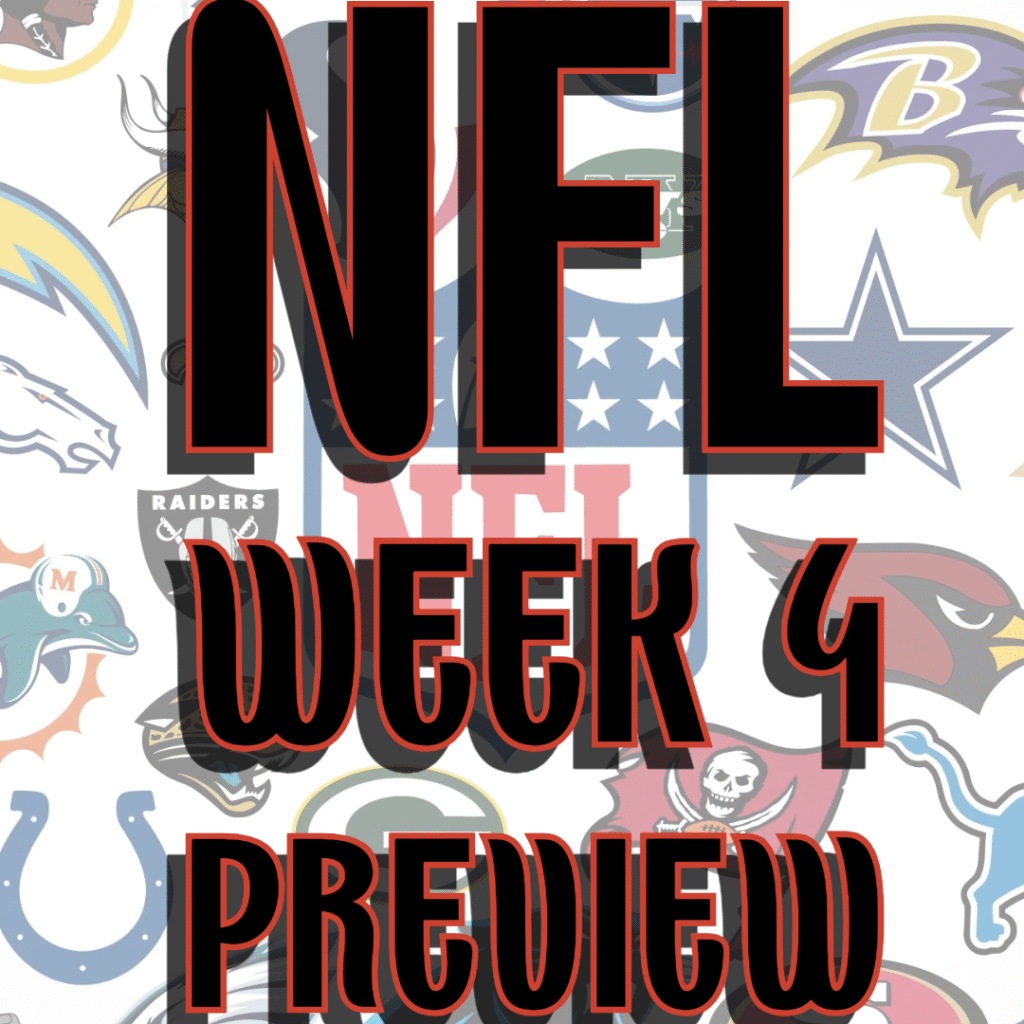 NFL WEEK 4 PREVIEW