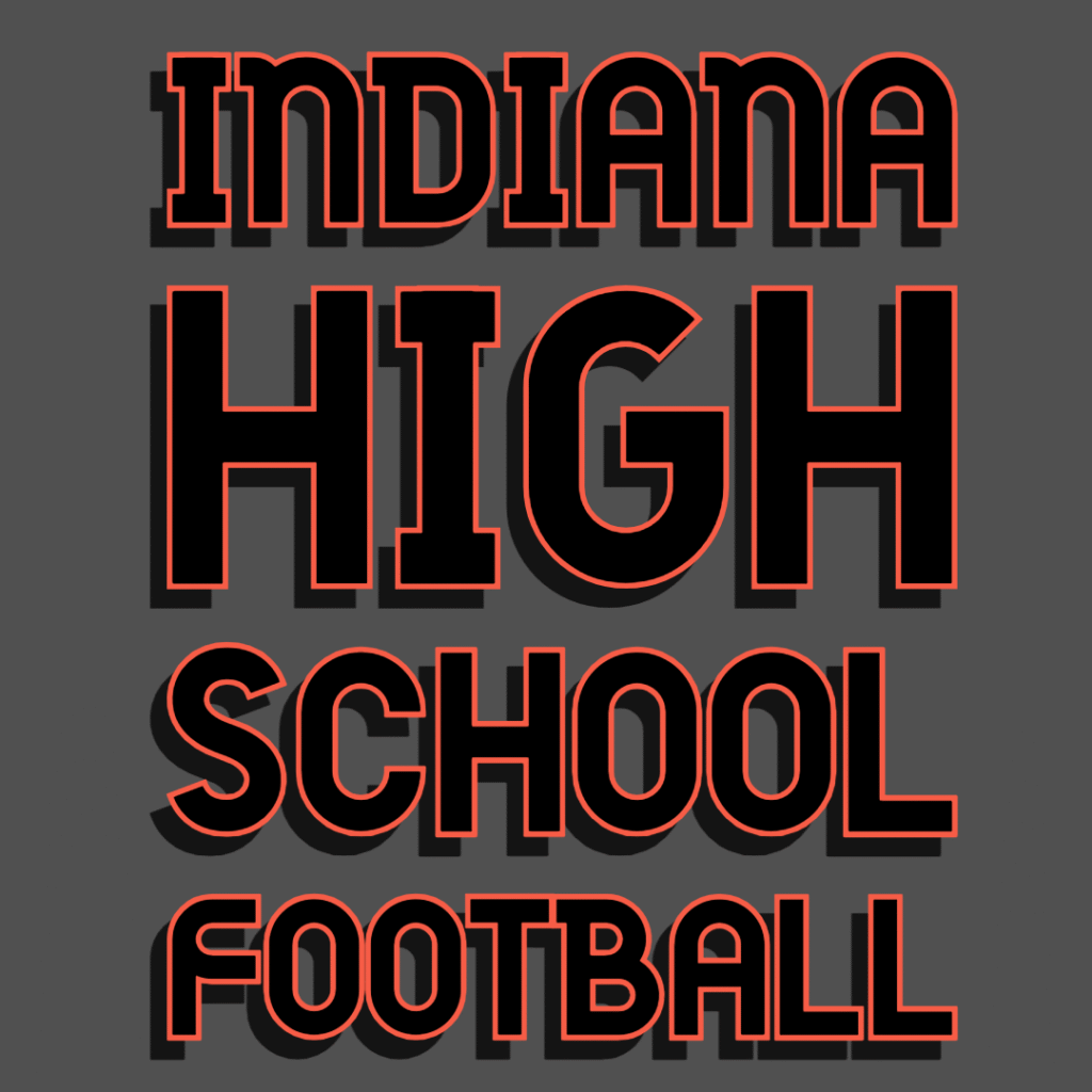 INDIANA HIGH SCHOOL FOOTBALL SCOREBOARD
