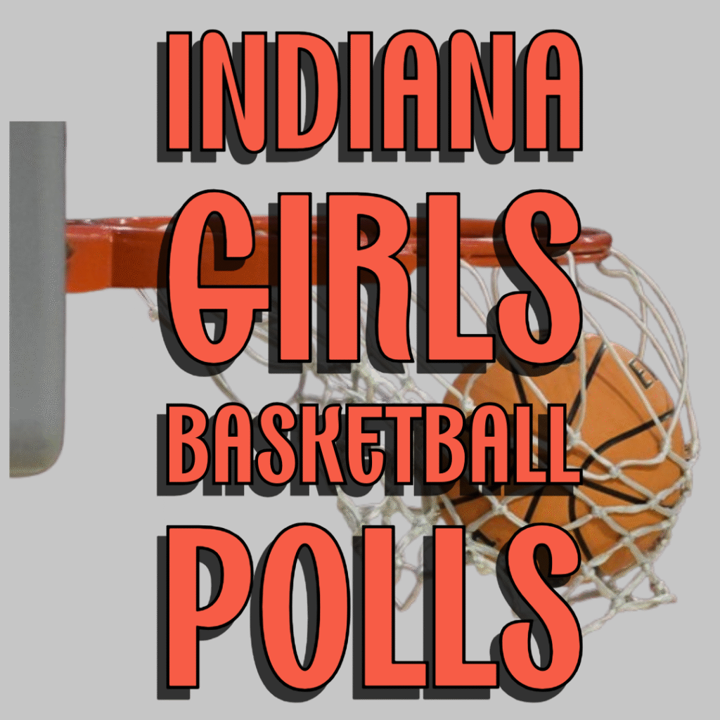 INDIANA GIRLS BASKETBALL POLLS
