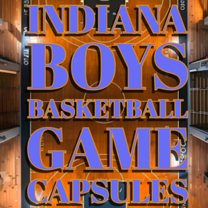 INDIANA BOYS BASKETBALL TUESDAY’S GAME CAPSULES