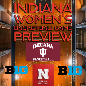 HOOSIERS FACE NEBRASKA IN BIG TEN TOURNAMENT OPENER