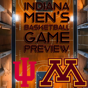 INDIANA BASKETBALL GAME NOTES – GAME 30 VS. MINNESOTA