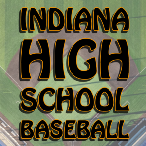 INDIANA PREP BASEBALL’S PRE-SEASON TOP 25-1A